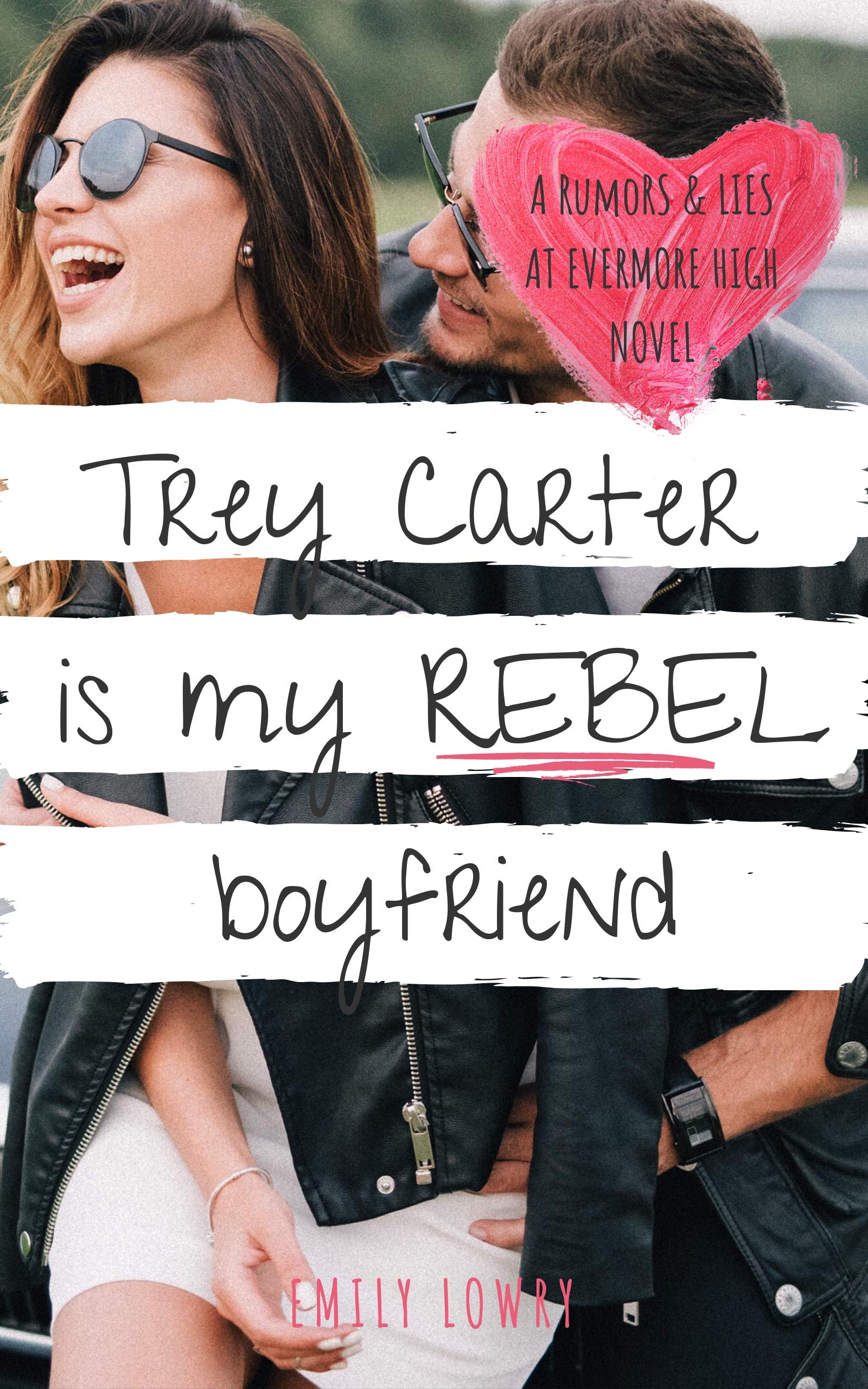 Trey Carter is My Rebel Boyfriend