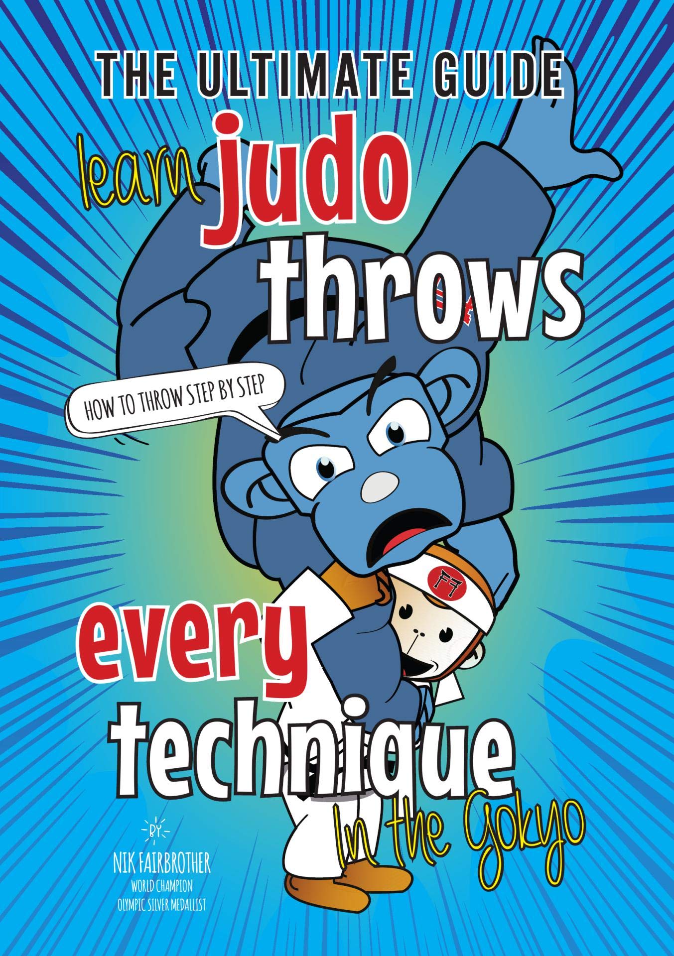 Learn 40 Judo Throws Guide to Every Judo Technique in The Gokyo