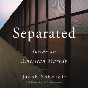 Separated: Inside An American Tragedy