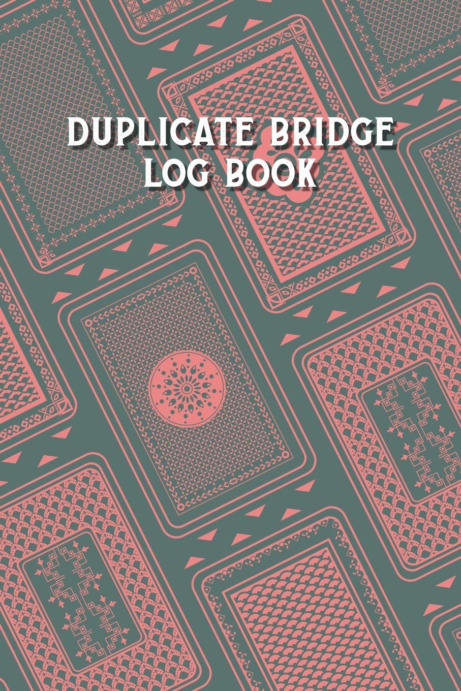 Duplicate Bridge Logbook A book of log sheets Perfect for