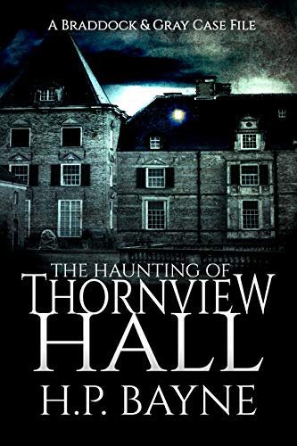 The Haunting of Thornview Hall