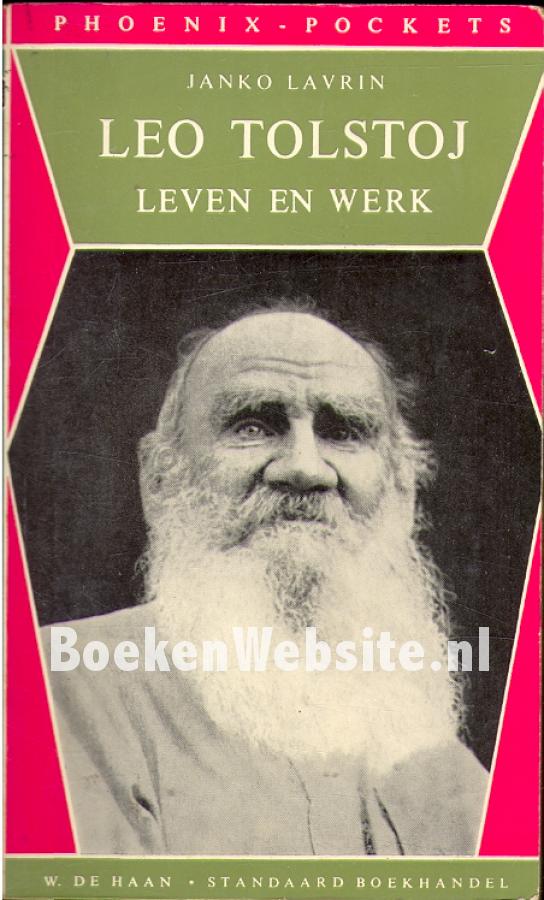 Leo Tolstoj Leven en Werk by Janko Lavrin Goodreads