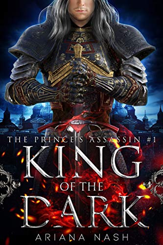 King of the Dark (The Prince's Assassin #1)