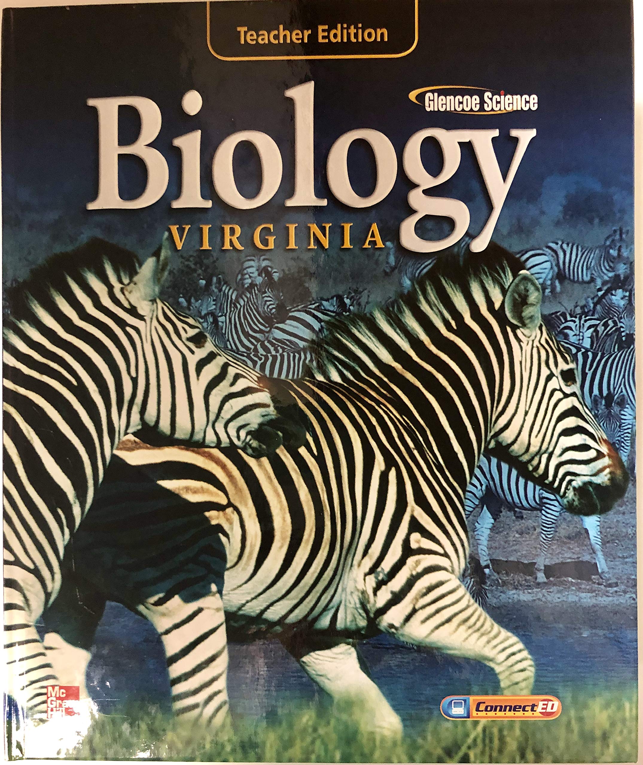 Glencoe Sciences Biology Virginia, Teacher Edition by Alton Biggs et al