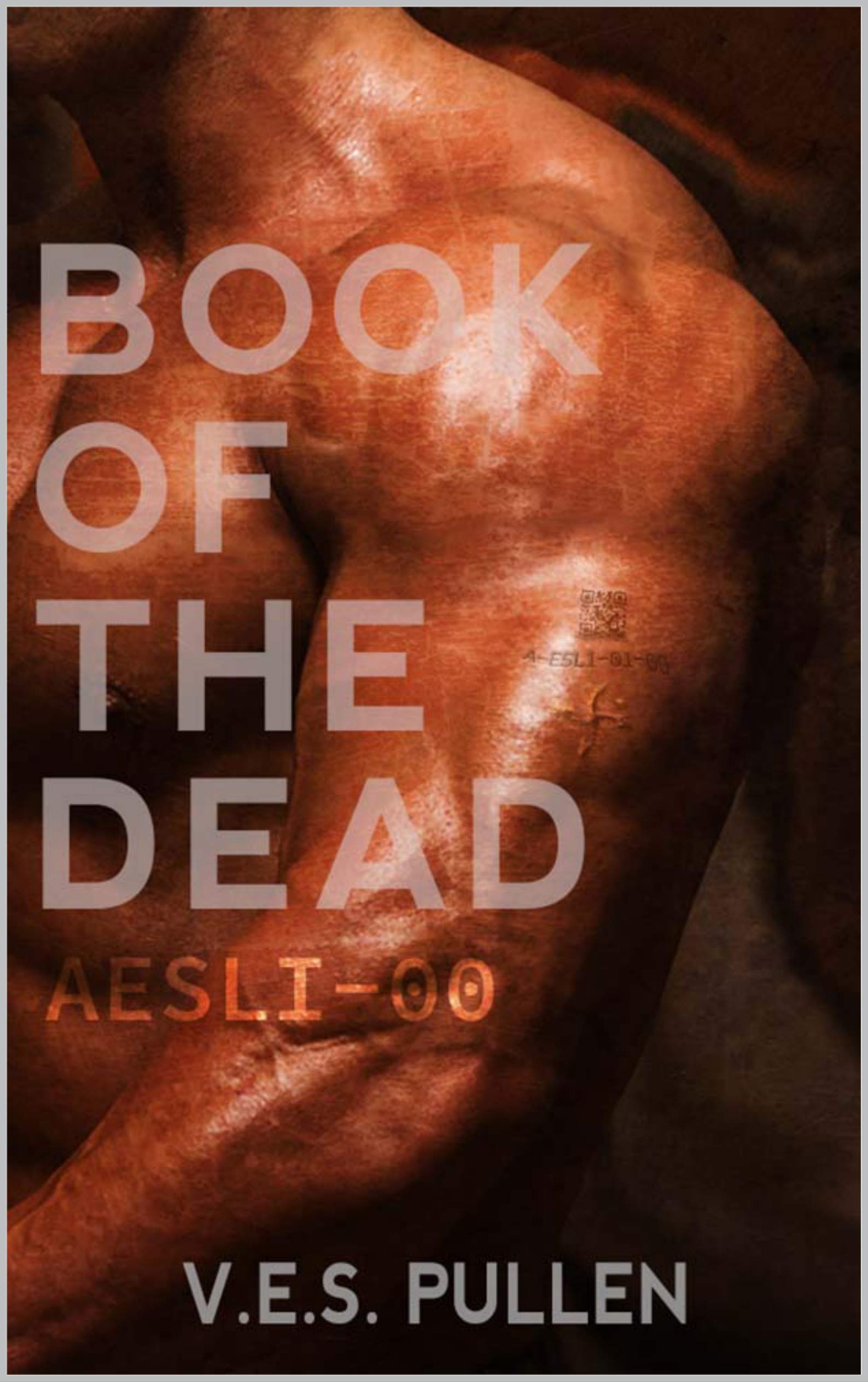 Book of the Dead: AESLI-00 (The JAK2 Cycle, #1)