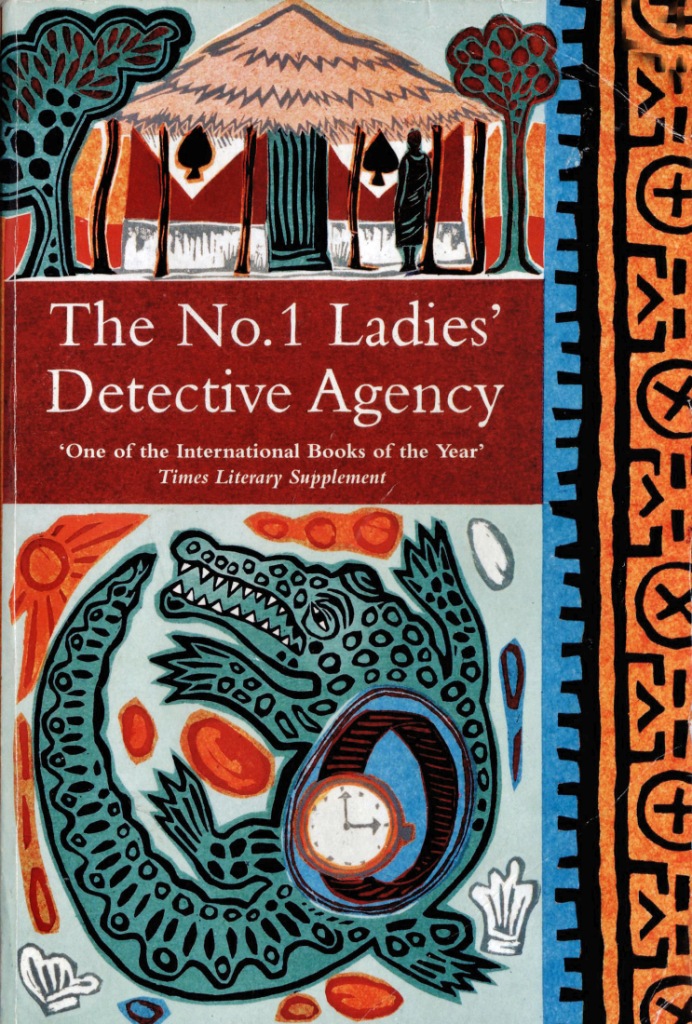 The No. 1 Ladies' Detective Agency (No. 1 Ladies' Detective Agency, #1)