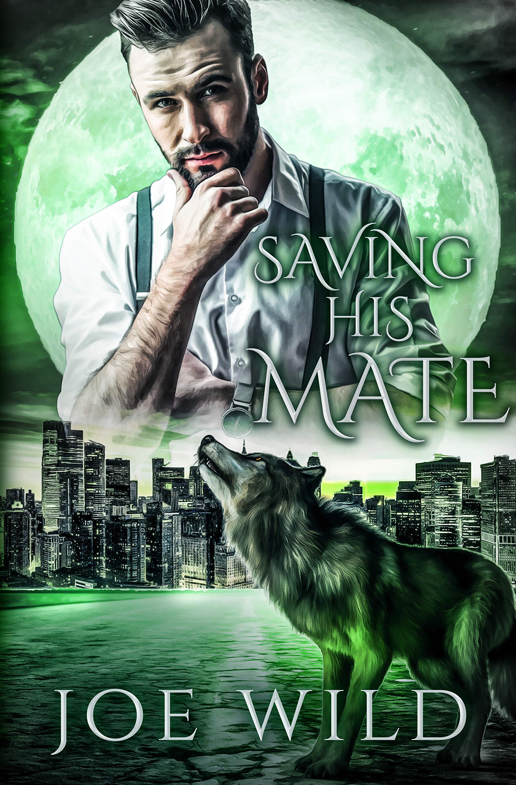 Saving His Mate (The Shifter's Secret Society, 3) by Joe Wild Goodreads