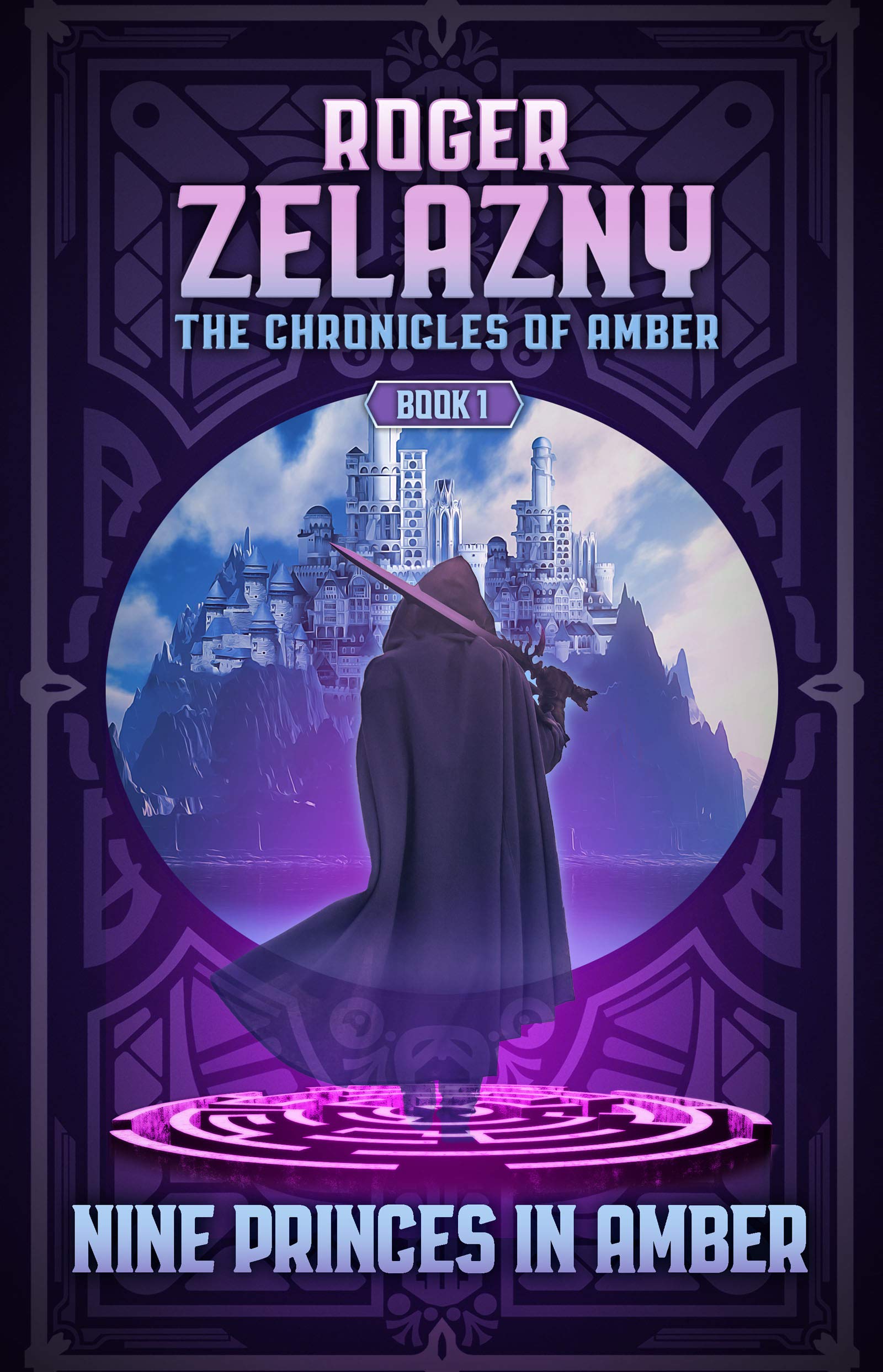 Nine Princes in Amber The Complete Amber Chronicles, 110 by Roger Zelazny Goodreads
