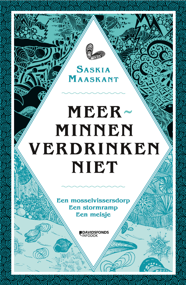 Meerminnen verdrinken niet: een mosselvissersdorp, een stormramp, een meisje