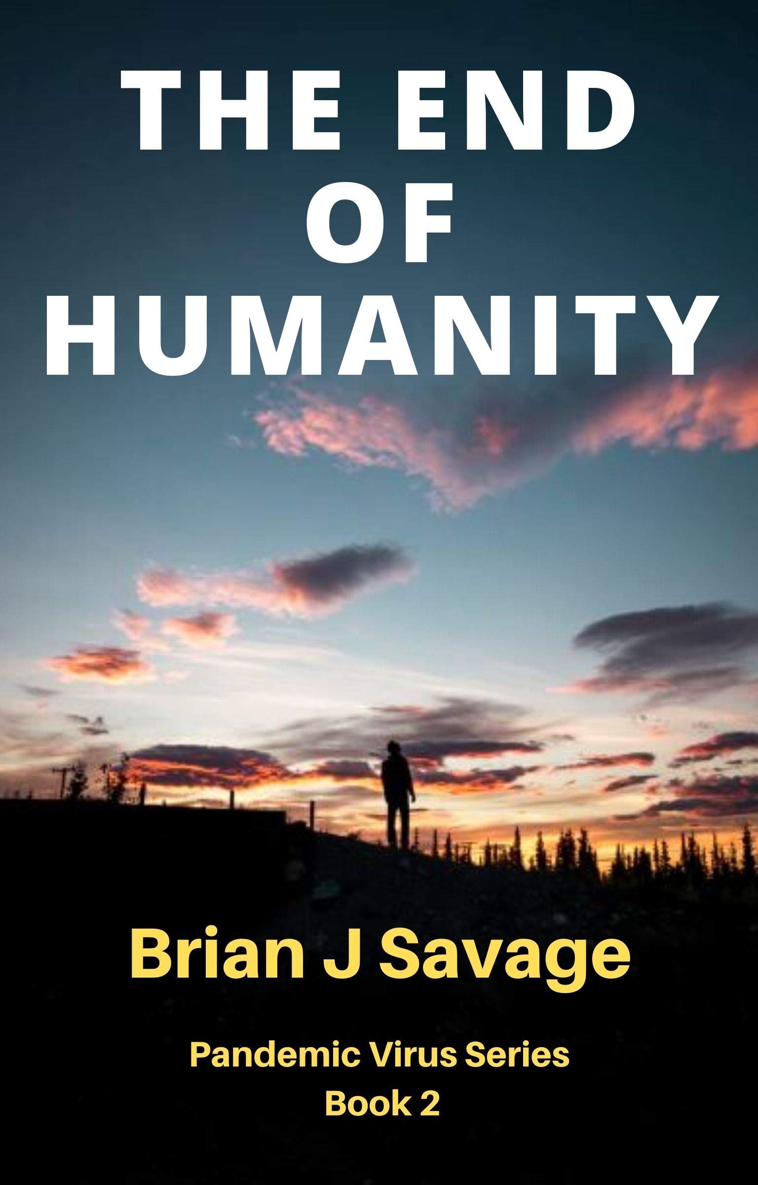 THE END OF HUMANITY They survived the apocalypse, can they survive the