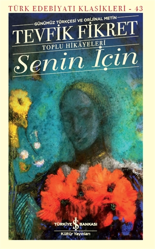 Senin İçin - Toplu Hikâyeleri