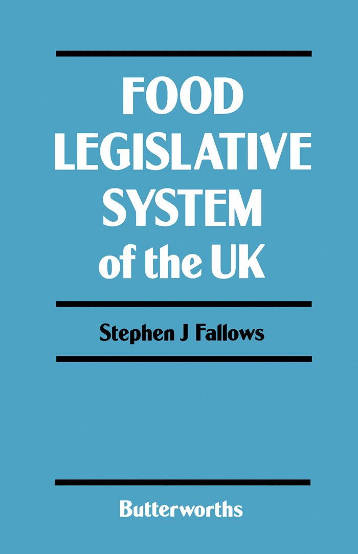 Food Legislative System of the UK by Stephen J. Fallows Goodreads