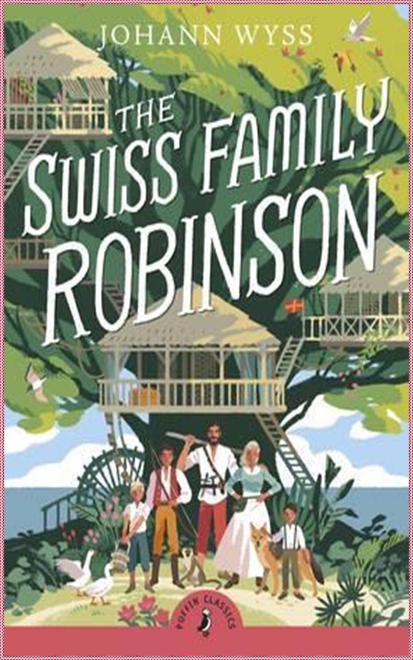 Swiss Family Robinson - Johann David Wyss [modern library classics] by ...