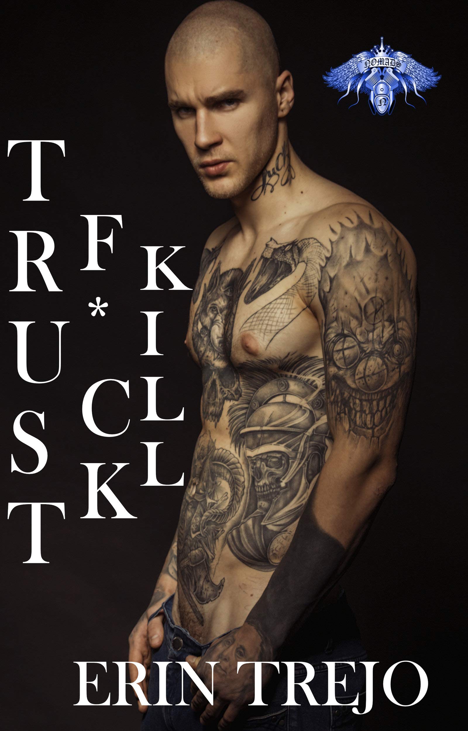 Trust F*ck Kill book cover