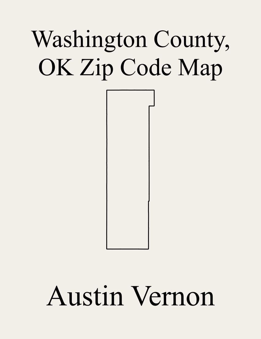 Washington County, Oklahoma Zip Code Map Includes OchelataRamona
