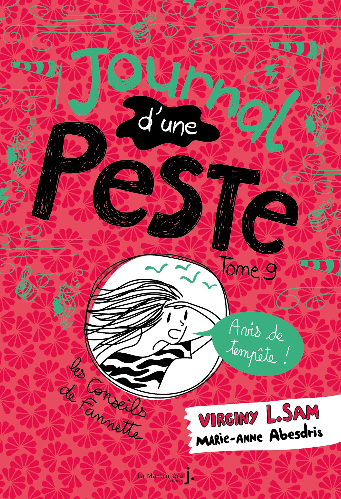 Journal d'une peste - tome 9 Avis de tempête ! by Virginy L. Sam