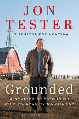 Grounded: A Rural Democrat's Fight to Unite a Divided America
