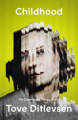 Childhood (The Copenhagen Trilogy #1)