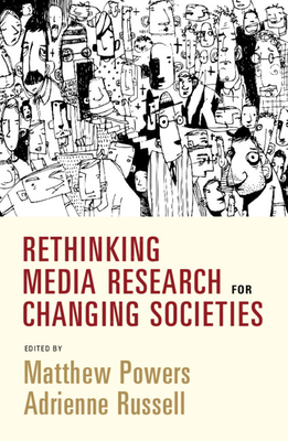 Rethinking Media Research for Changing Societies book cover