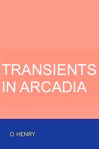 Transients in Arcadia