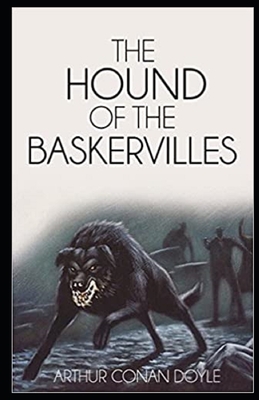 The Hound of the Baskervilles Illustrated by Arthur Conan Doyle | Goodreads