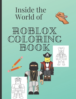 Inside the World of Roblox Coloring Book: 40 High Quality Coloring ...