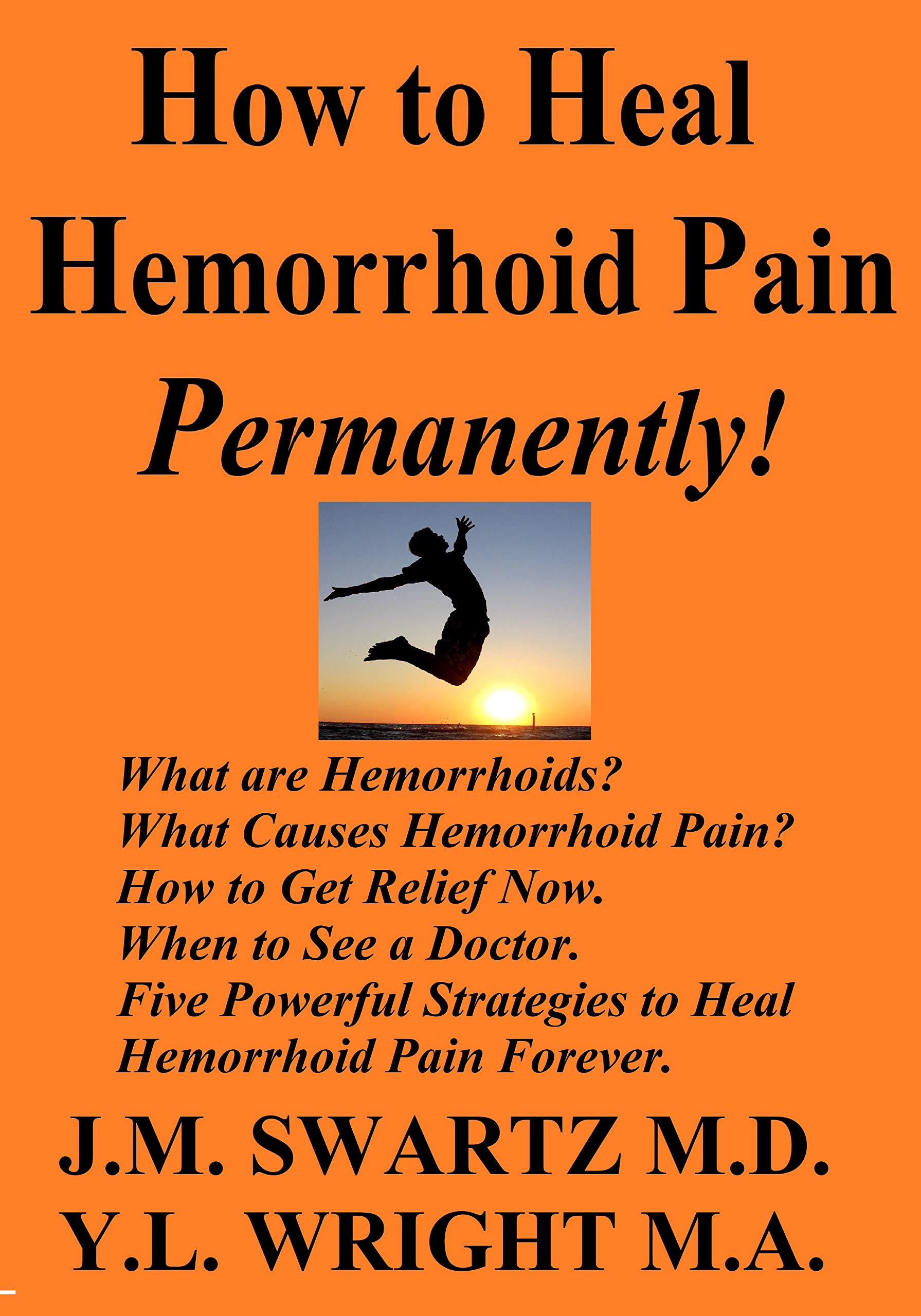 How to Heal Hemorrhoid Pain Permanently! What are Hemorrhoids? What