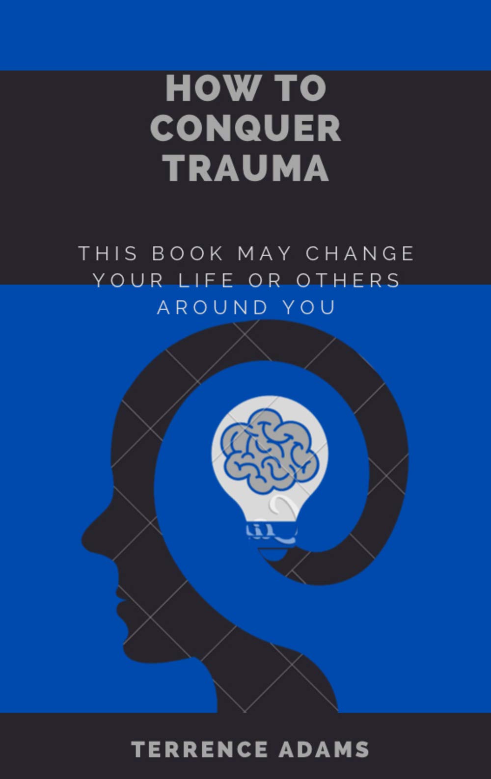 How I Conquered Trauma This Book May Save Your Life