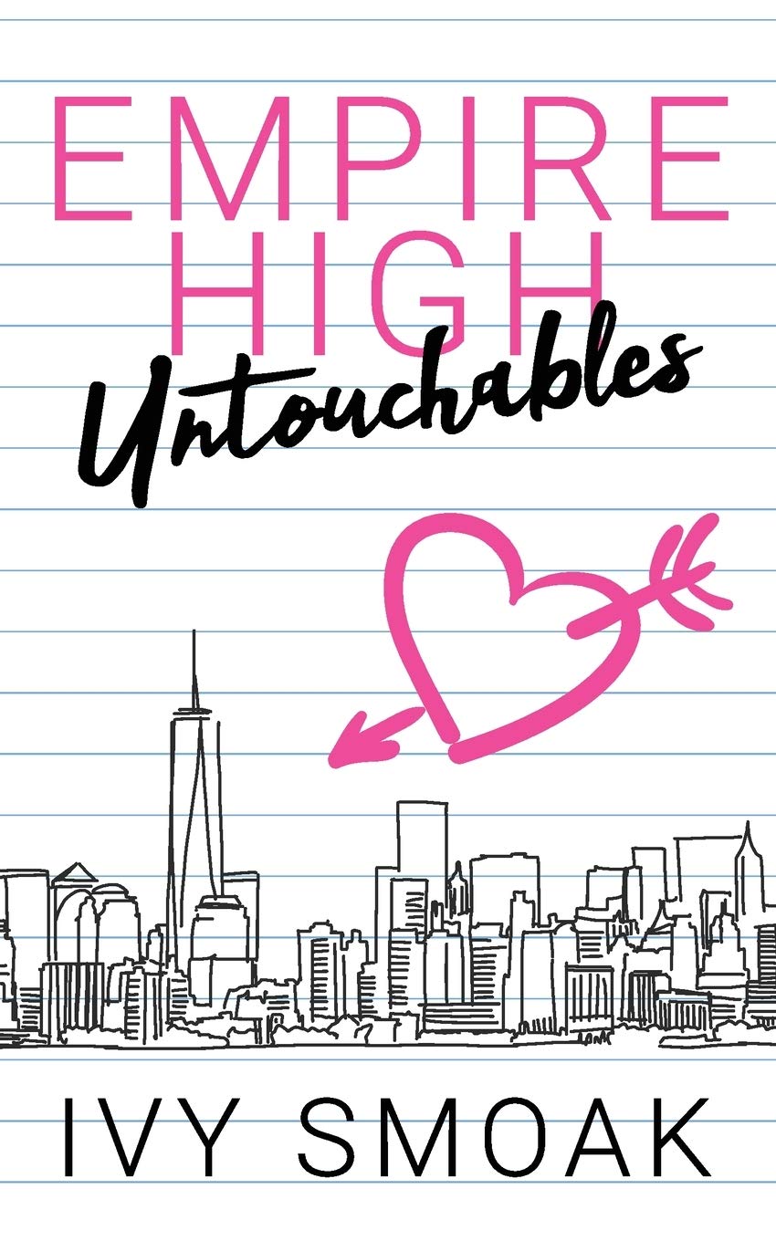 Empire High Untouchables by Ivy Smoak Goodreads