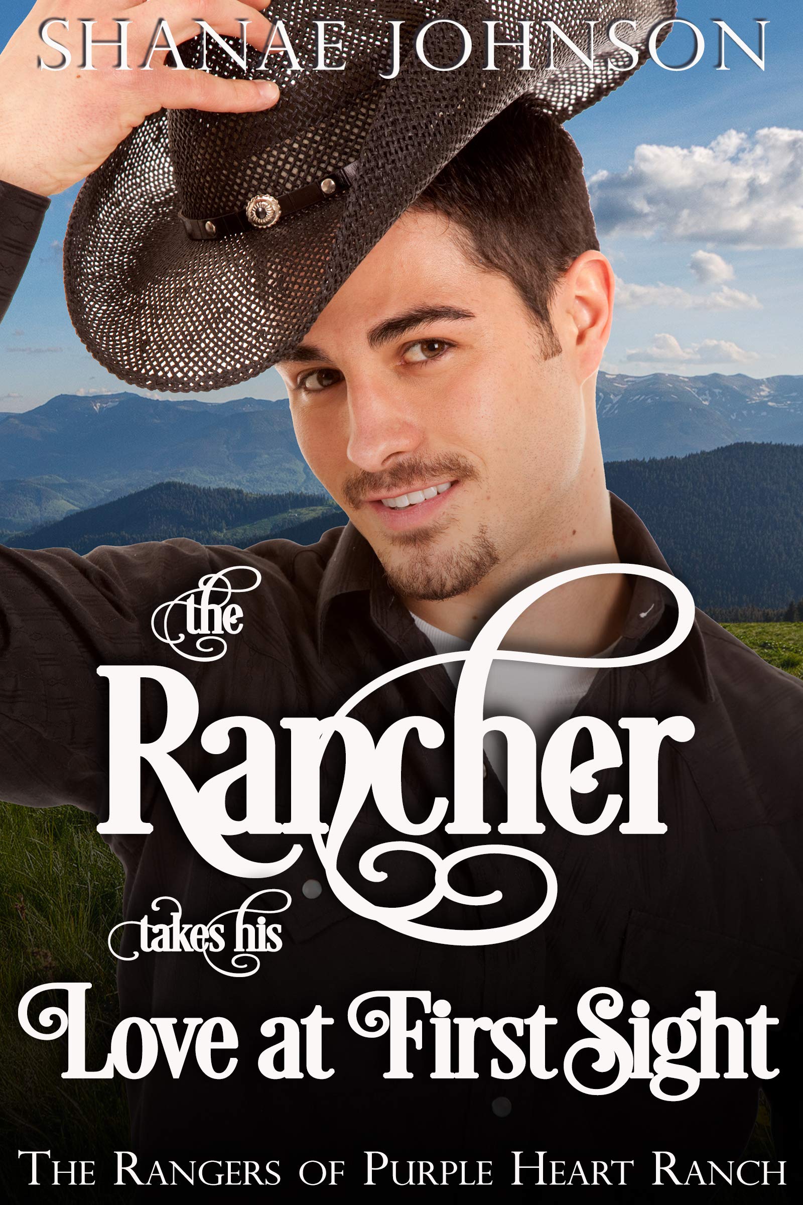 The Rancher takes his Love at First Sight book cover
