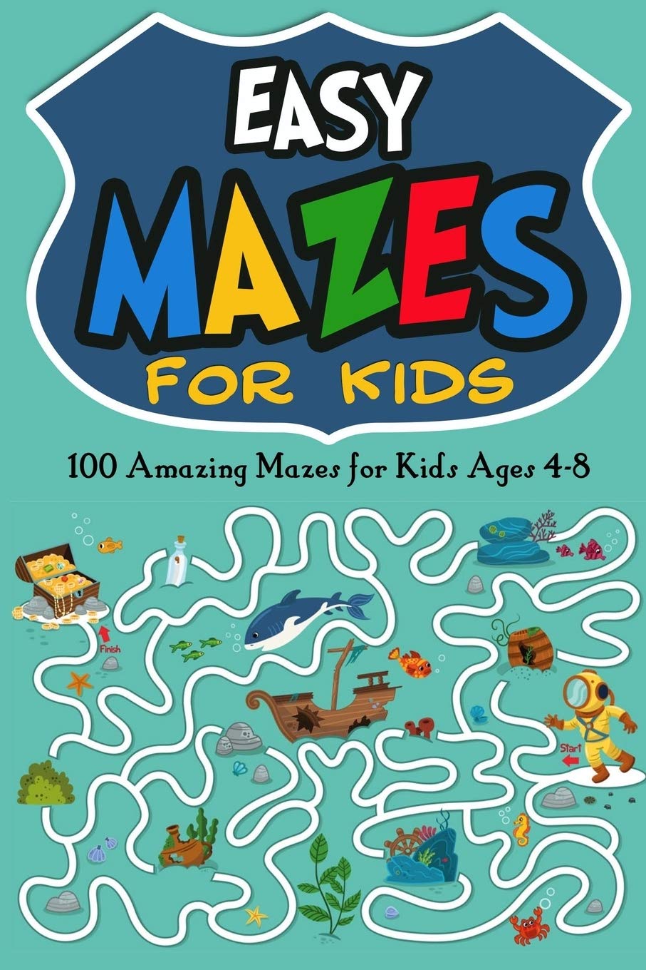 Easy Mazes for Kids 100 Amazing Mazes for Kids Ages 48 by Jordan Milles Goodreads