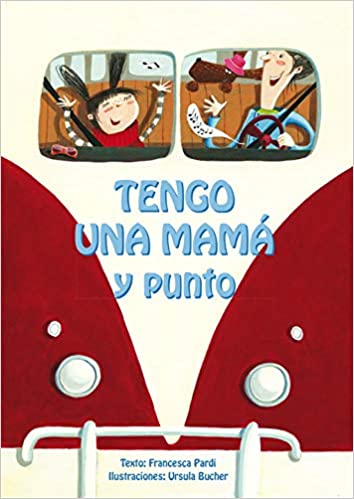 Tengo una mamá y punto