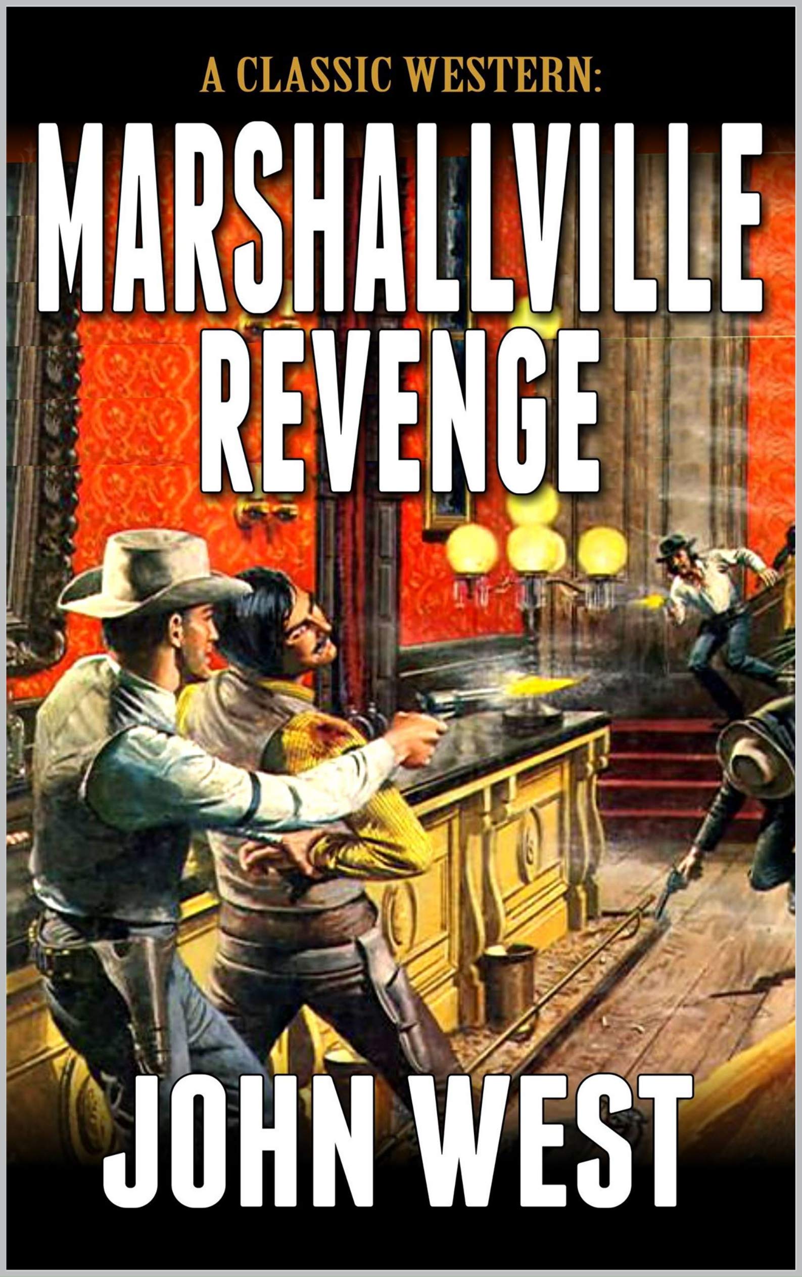 Marshallville Revenge: A Western Adventure