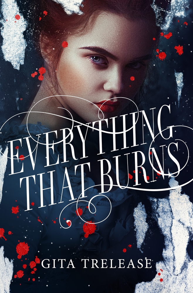Everything That Burns (Enchantée, #2)