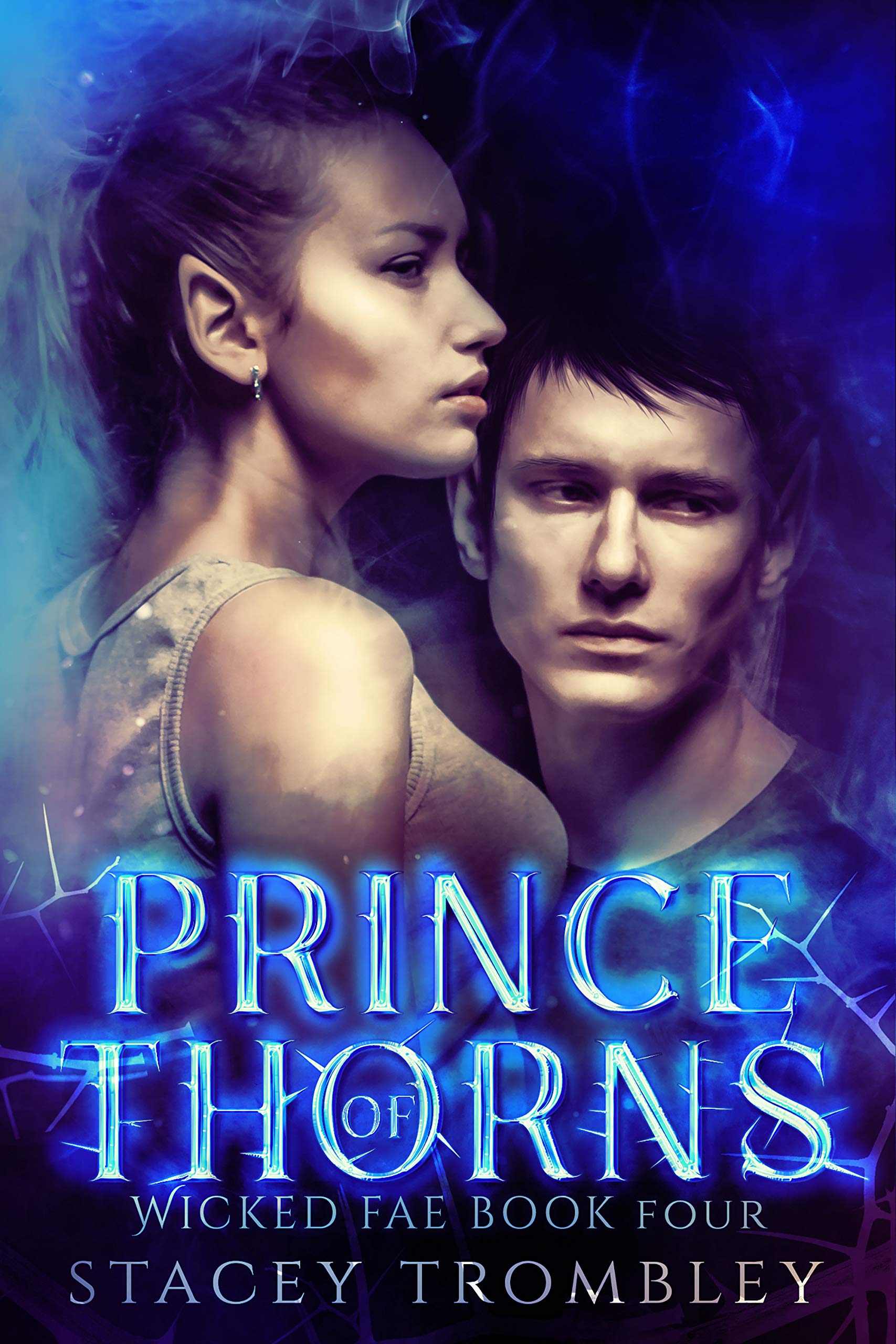 Shadow of Thorns (Wicked Fae Book 4) by Stacey Trombley | Goodreads