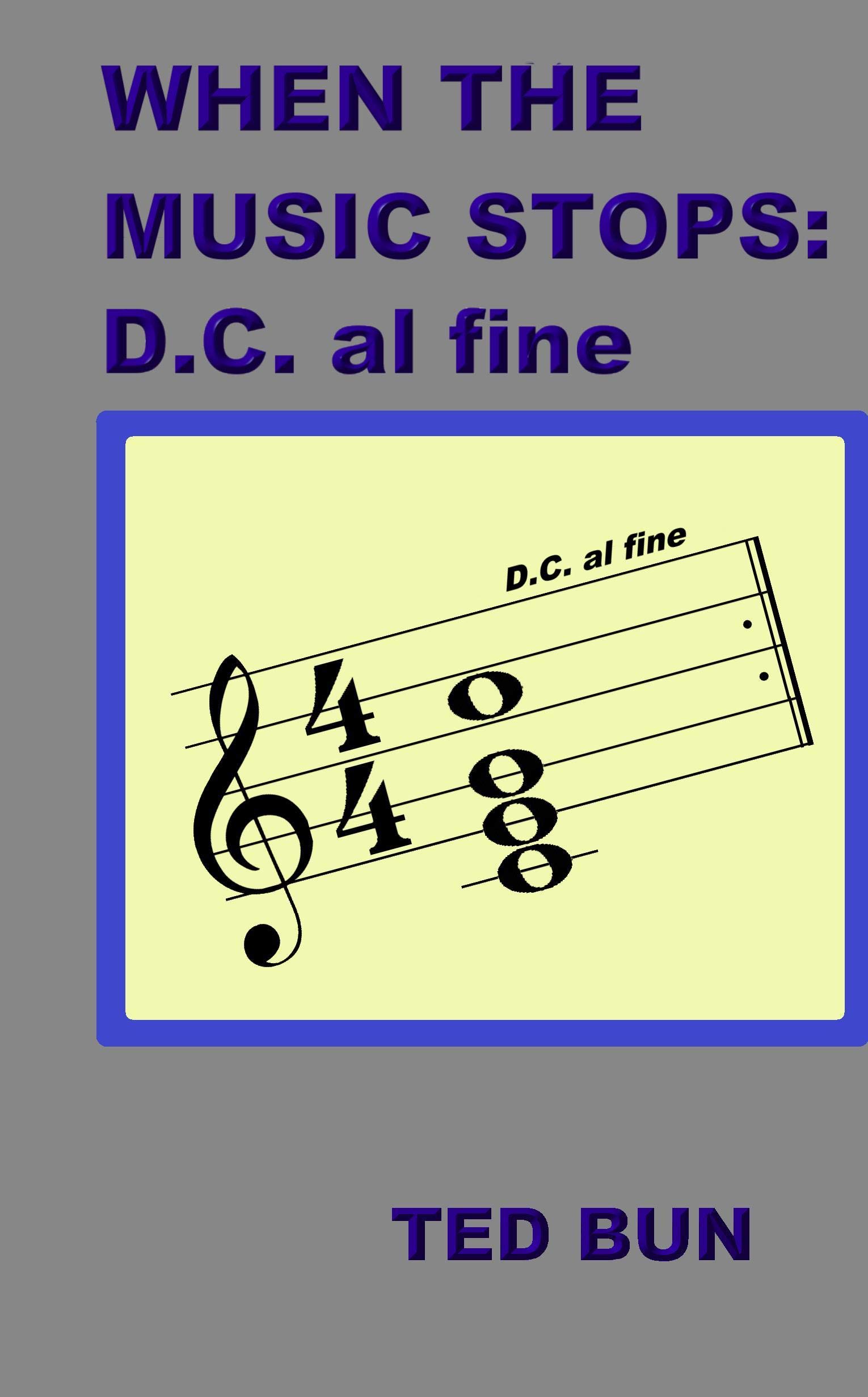 When The Music Stops: DC al fine