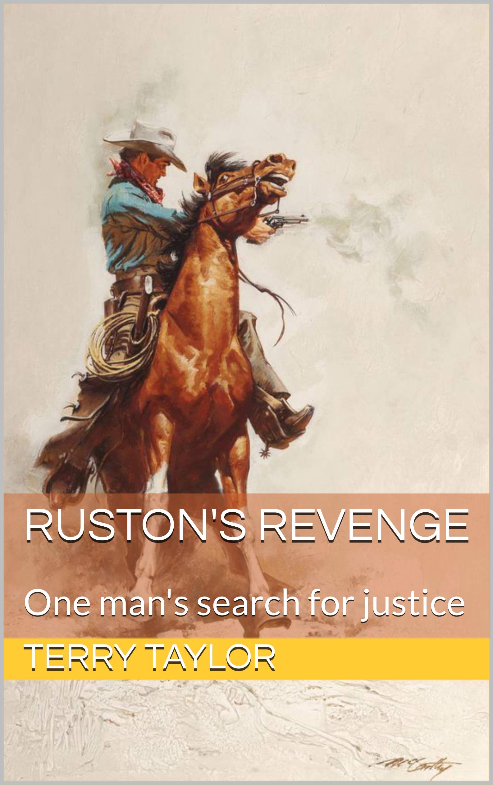 Terry Ramon Book Ruston's Revenge: One man's search for justice by Terry Taylor | Goodreads