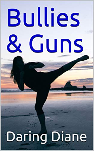 Bullies & Guns