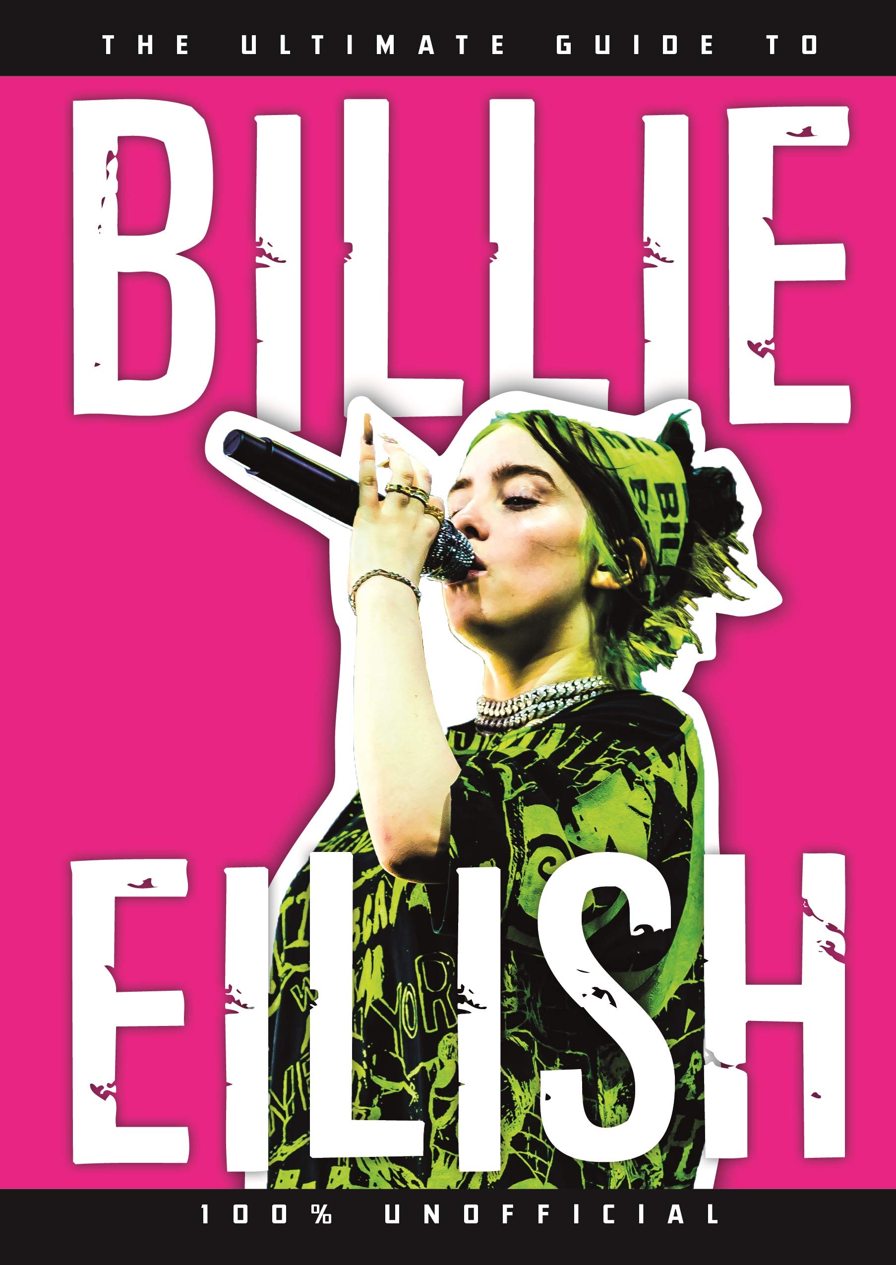 The Ultimate Guide to Billie Eilish book cover