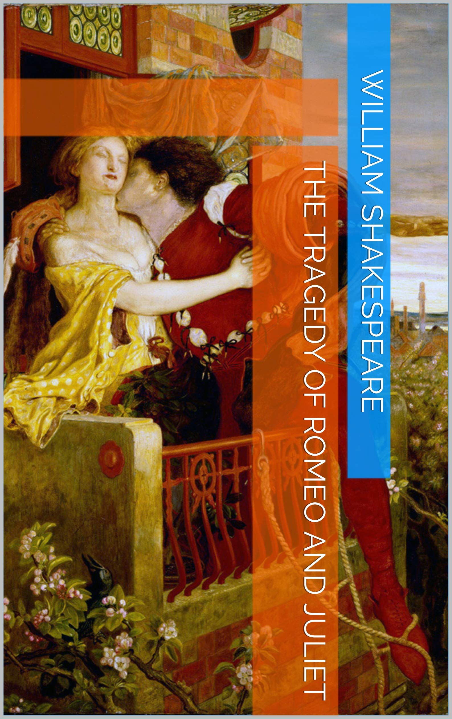 The Tragedy of Romeo and Juliet by William Shakespeare | Goodreads