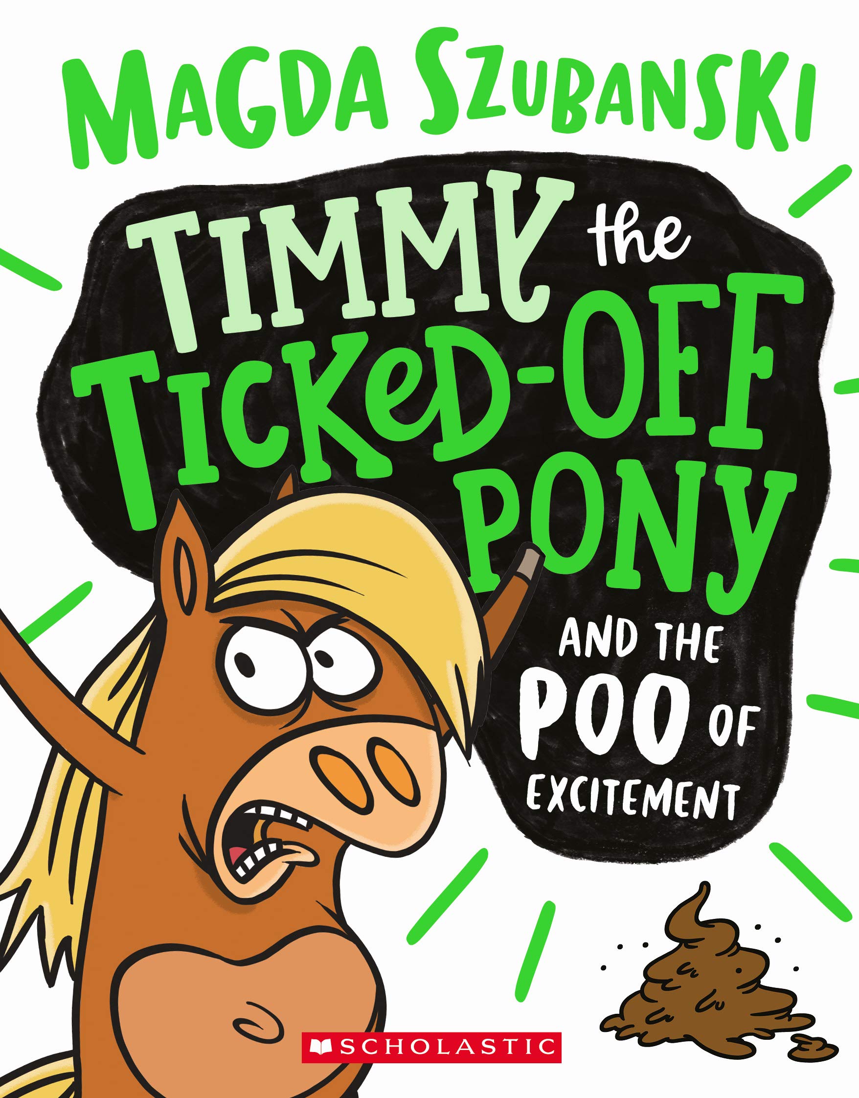 Timmy the Ticked Off Pony and the Poo of Excitement book cover
