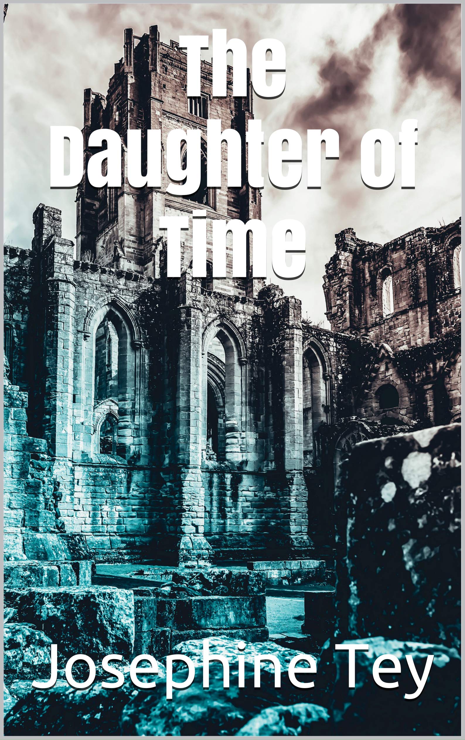 The Daughter of Time by Josephine Tey Goodreads
