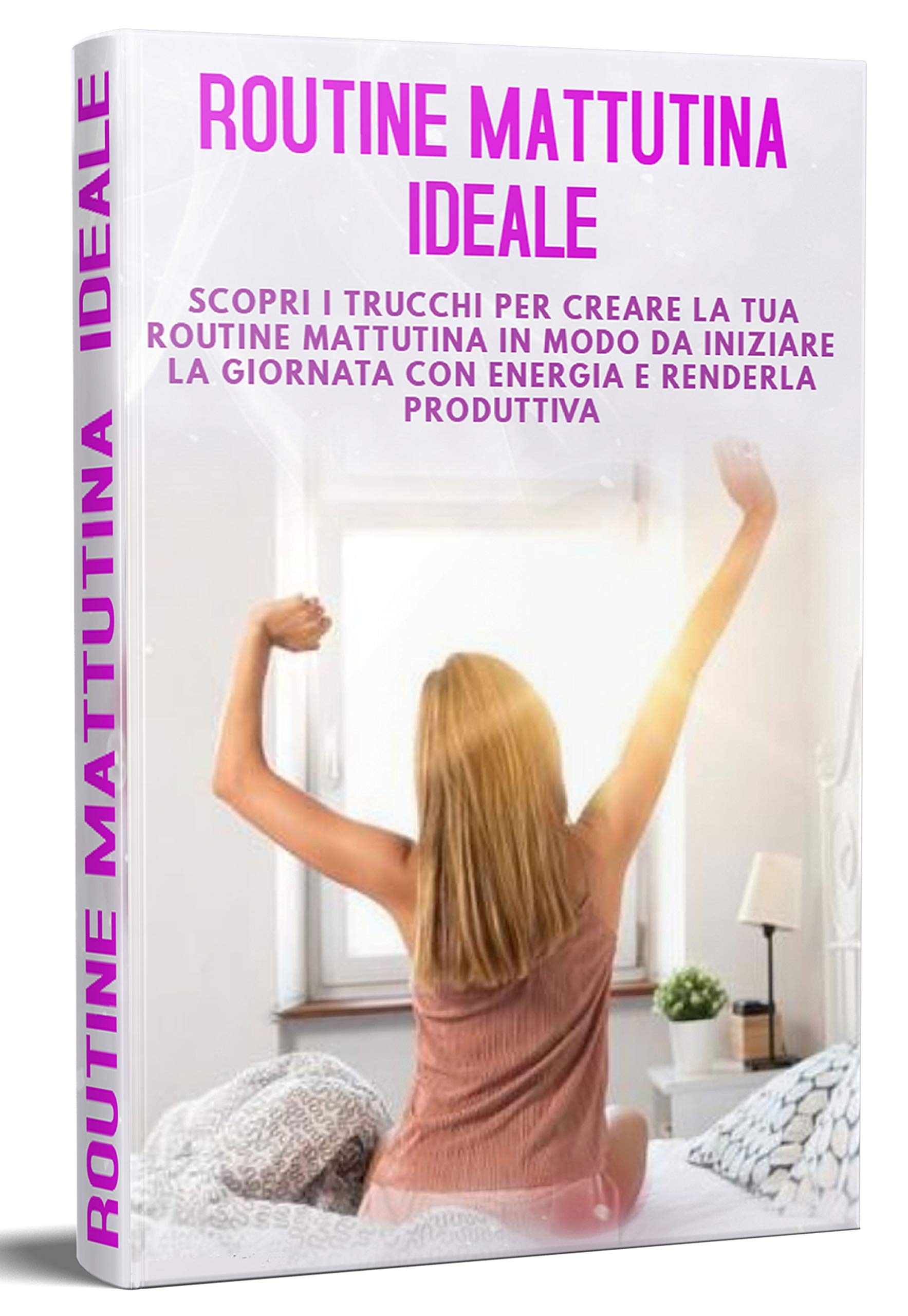 ROUTINE MATTUTINA IDEALE; Scopri i trucchi per creare la tua routine ...