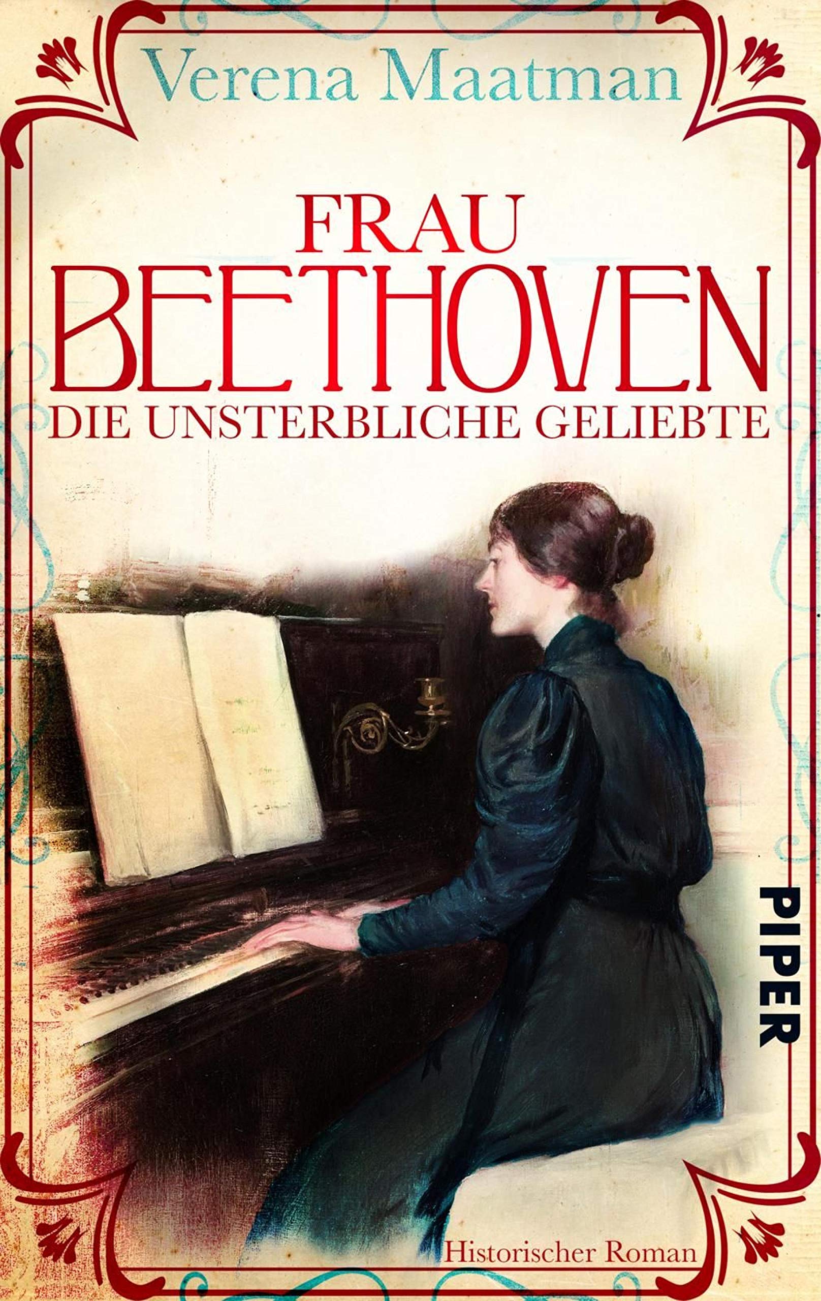 Frau Beethoven: Die unsterbliche Geliebte