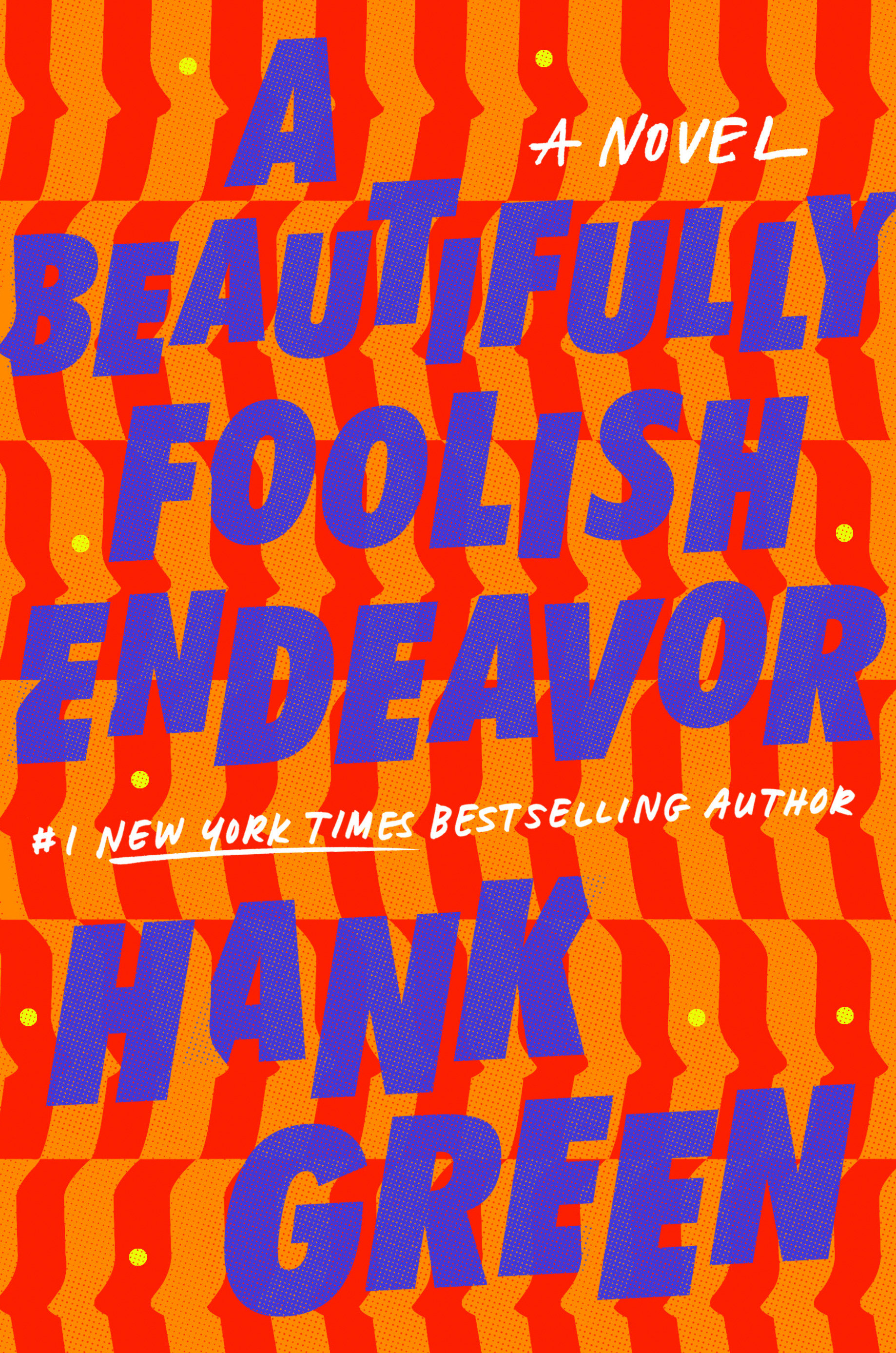 A Beautifully Foolish Endeavor (The Carls, #2)