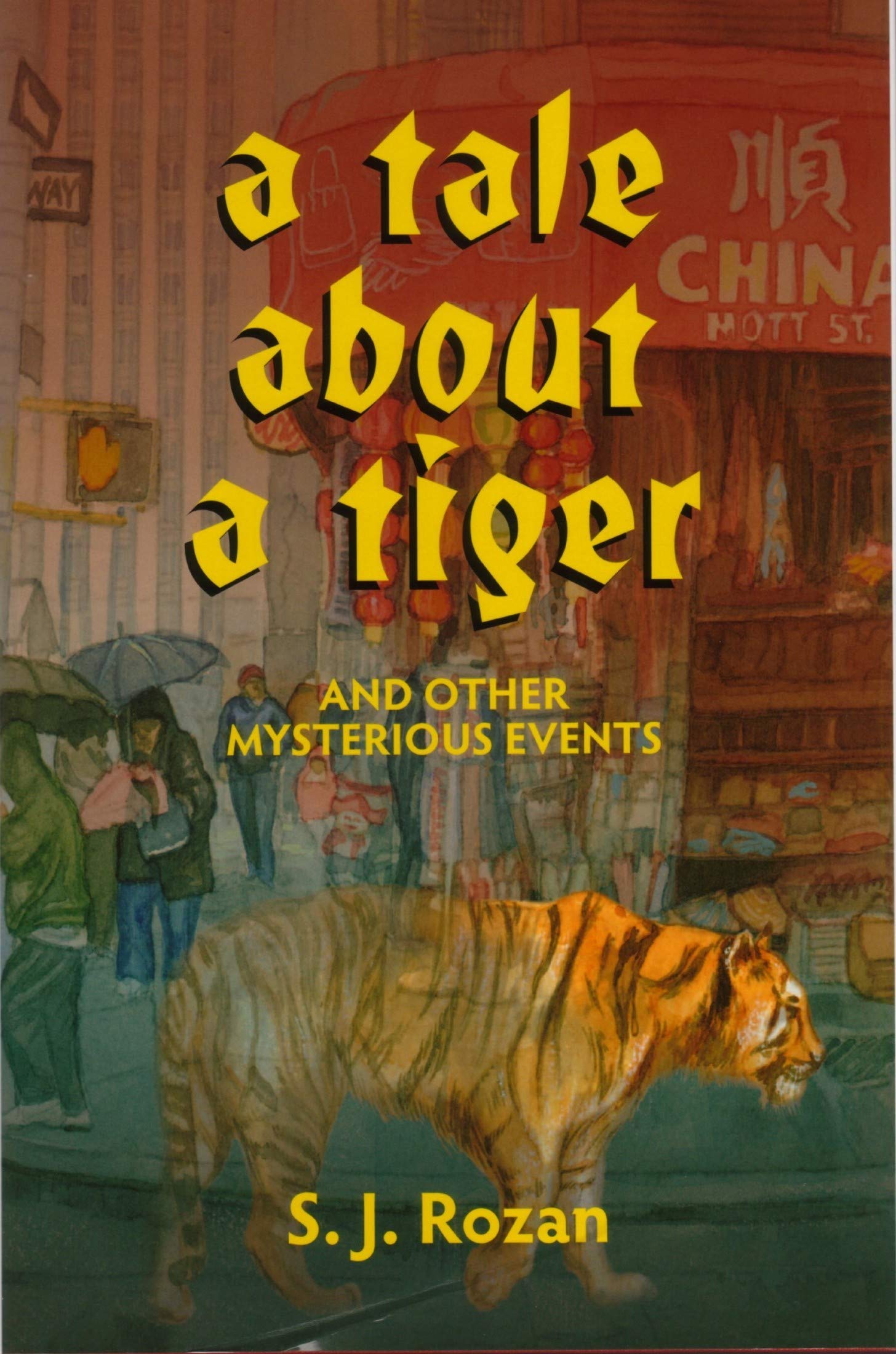 A Tale About a Tiger and Other Mysterious Events book cover