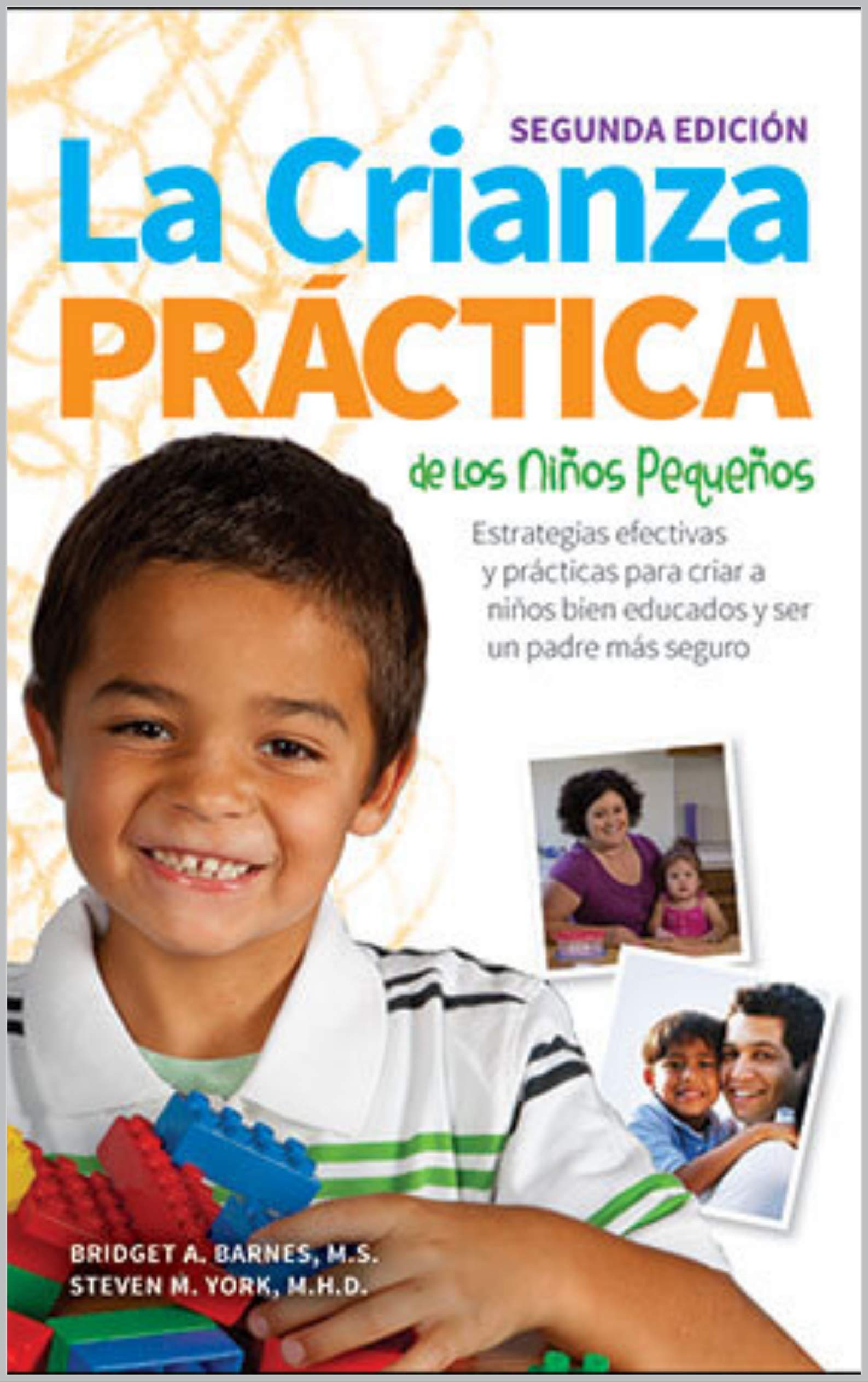 La Crianza Practica de los Ninos Pequenos Estrategias efectivas y
