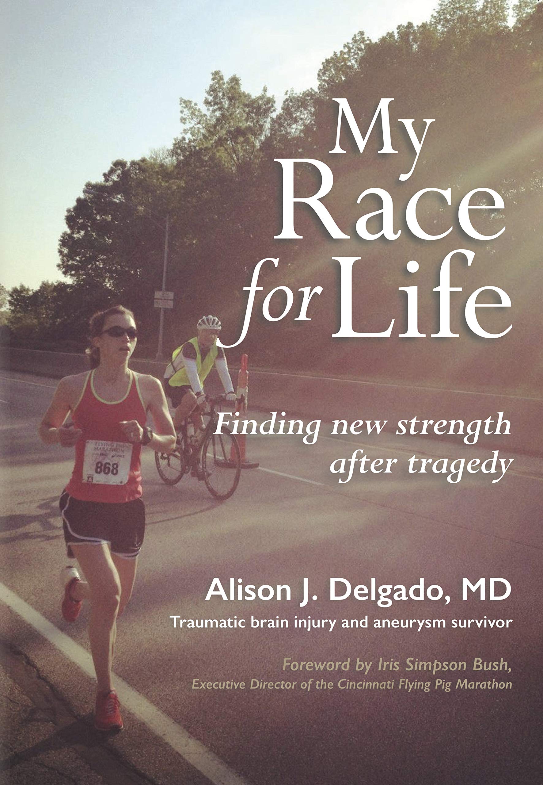 My Race for Life: Finding new Strength after Tragedy