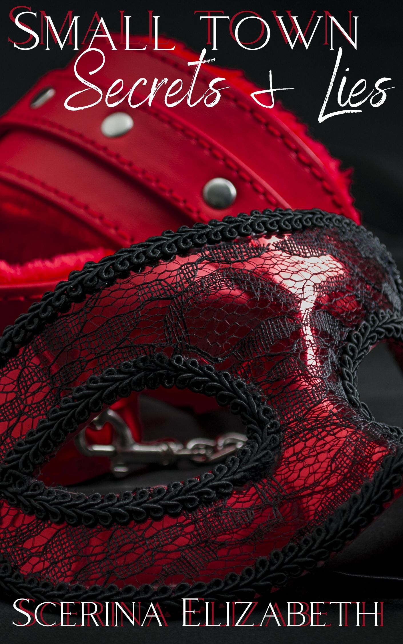 Small Town Secrets & Lies by Scerina Elizabeth Goodreads