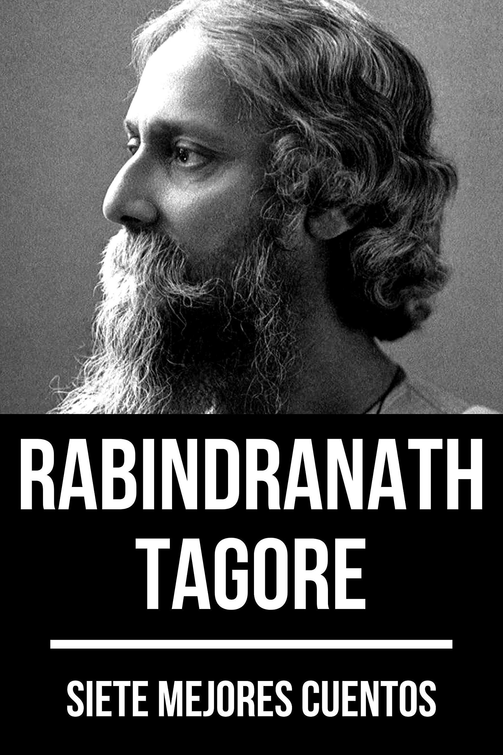 7 mejores cuentos de Rabindranath Tagore book cover